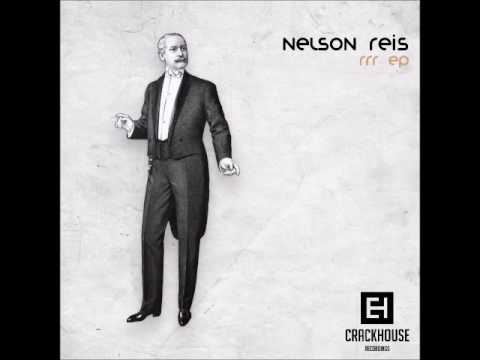 Nelson Reis - Rude & Reckless - OUT NOW - CrackHouse Recordings