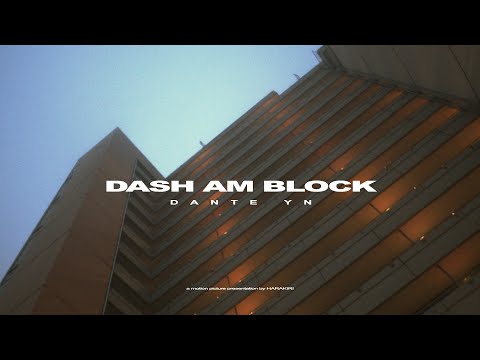 Dante YN - Dash am Block