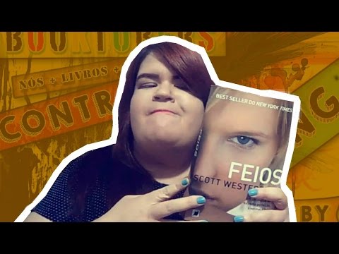 Conversando sobre a trilogia Feios - Scott Westerfeld | #BCBY