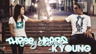 ♫Three Years-K Young♫