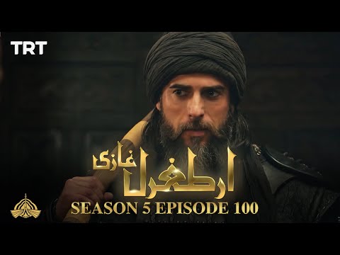 Ertugrul Ghazi Urdu | Episode 100 | Season 5