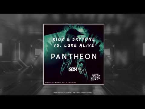 Rioz & Skytone Vs. Luke Alive - Pantheon (Radio Edit) [FREE DOWNLOAD]