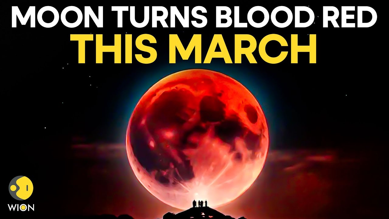 Blood Moon 2026: Moon To Turn Blood Red In March, Stunning Celestial Show Expected| WION Originals