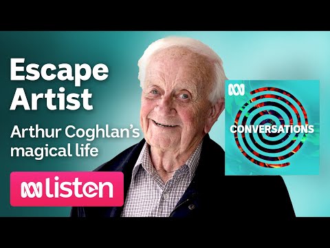 Arthur Coghlan A magical life ABC Conversations Podcast