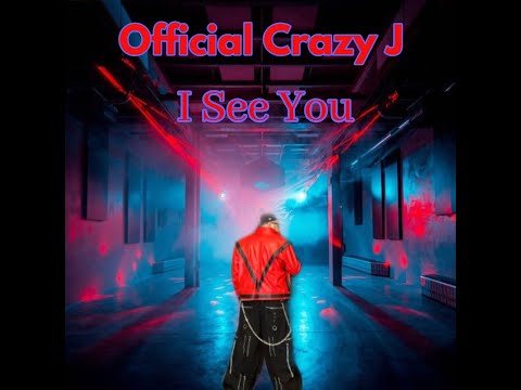 Crazy J - I See You (Official Video)