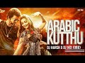 Arabic Kuthu (Remix) - DJ Harsh x DJ Nix OBD | Beast | Halamithi Habibo | Thalapathy Vijay