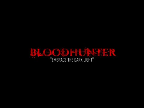 BLOODHUNTER - Embrace the Dark Light [OFFICIAL VIDEO]