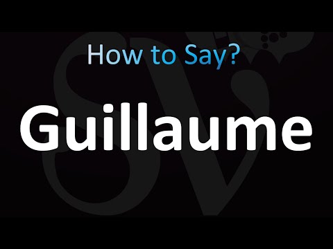 How to Pronounce Guillaume (Correctly!)
