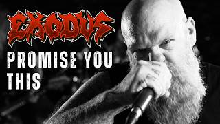 Promise You This - Exodus