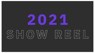 HUNTER PITMAN Show Reel - 2021