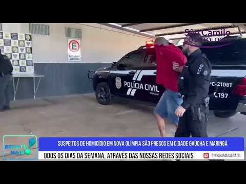 Suspeitos de homicídio em Nova Olímpia são presos em Cidade Gaúcha e Maringá