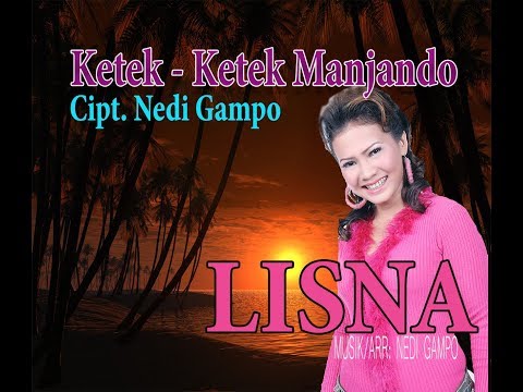 LISNA - Ketek-Ketek Manjando