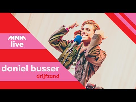 MNM LIVE: Daniël Busser - Drijfzand