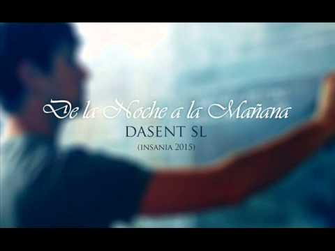 De La noche a la Mañana - Dasent