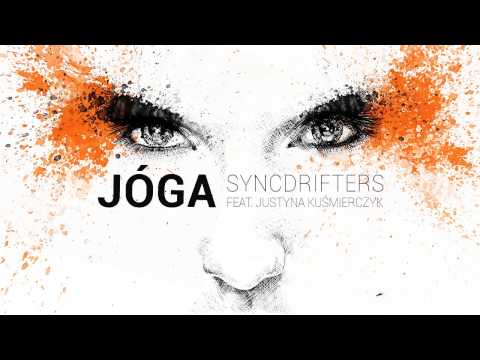 Syncdrifters feat. Justyna Kuśmierczyk - Jóga