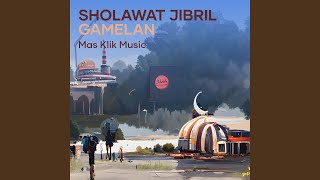 Download lagu Sholawat Jibril Gamelan mp3