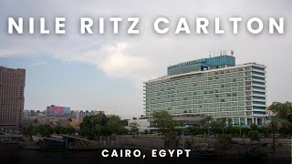 Nile Ritz Carlton, Cairo Egypt | Overview & Room Tour