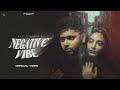 Negative Vibe (Full Video) - Guri Lahoria | Devilo | Grand Studio