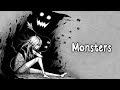 Nightcore - Monsters (Ruelle) - (Lyrics)