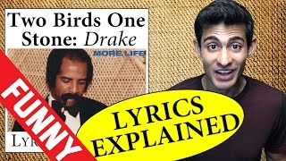 Two Birds One Stone Drake Lyrics Explained