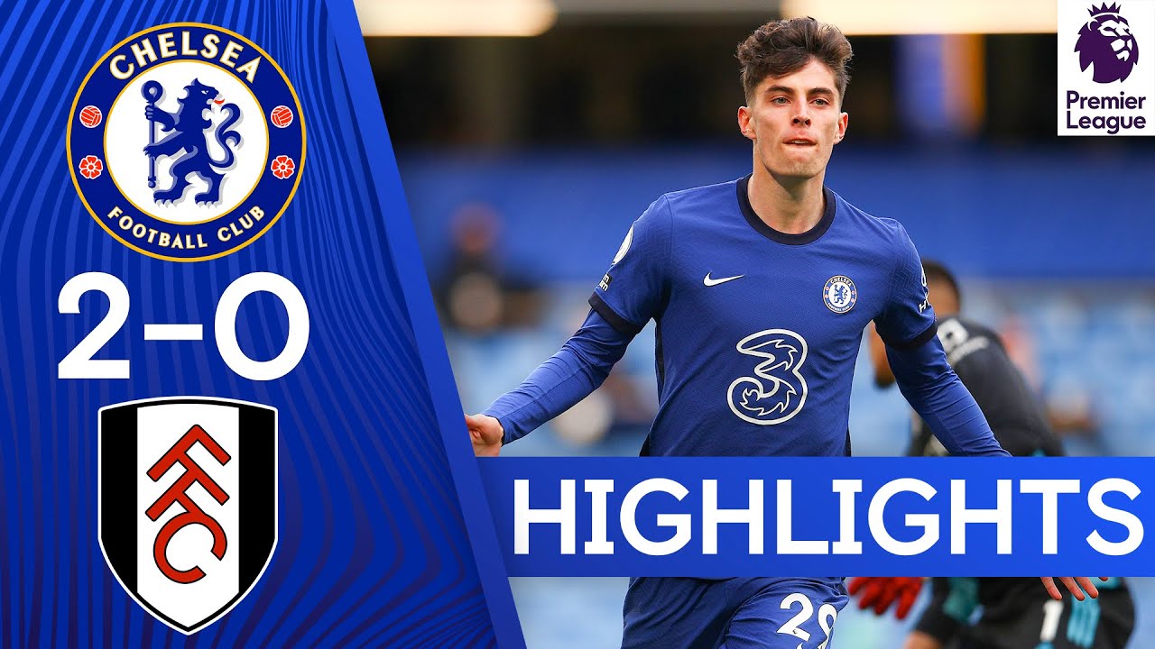 Chelsea 2-0 Fulham | Premier League