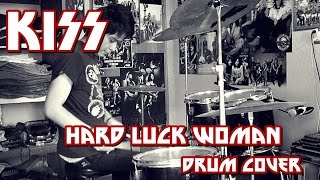 KISS - Hard Luck Woman (Drum Cover)