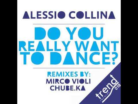 Alessio Collina - Do You Really Want To Dance ? (Mirco Violi Remix) [Trend Records] [96kbps]