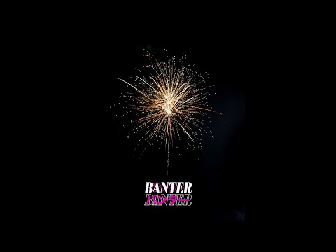 BanterBanter vol.74 - New Year Extravaganza 2