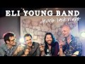 Drunk Last Night - Eli Young Band - Audio Only (HQ)