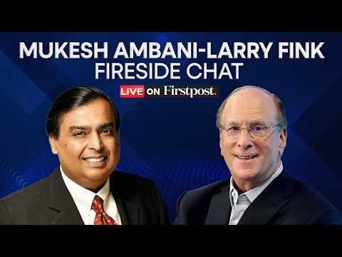 LIVE: Reliance Chairman Mukesh Ambani, BlackRock CEO Larry Fink Discuss Future of Investing | N18L