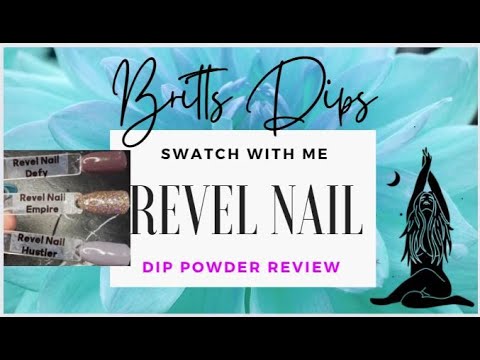 Revel Nail | Swatch Dip Powder Review