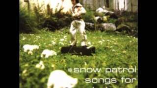 Snow Patrol - Fifteen Minutes Old (Acoustic)
