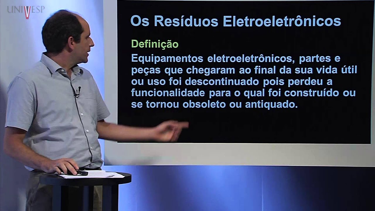 Meio ambiente e Sustentabilidade - Aula 13 - Gestão de Resíduos Eletroeletrônicos e TI Verde