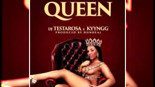 Kyyngg - Queen (Feat. DJ Testarosa)