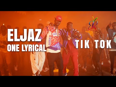 Eljaz Feat One Lyrical  -  Tik Tok