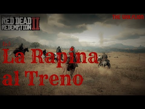 Red Dead Redemption 2 Ep.5 La Rapina al Treno