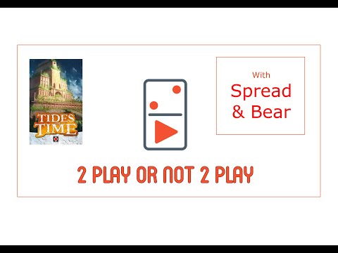 Tides of Time 2 Player Board Game Review with Spread & Bear
