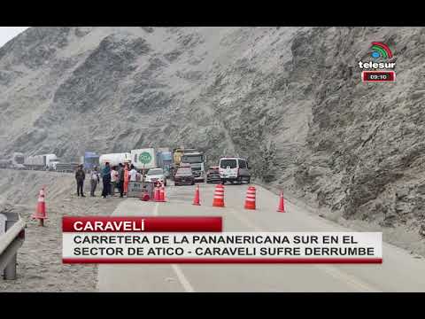 CARRETERA DE LA PANANERICANA SUR EN EL SECTOR DE ATICO - CARAVELI SUFRE DERRUMBE - #camana