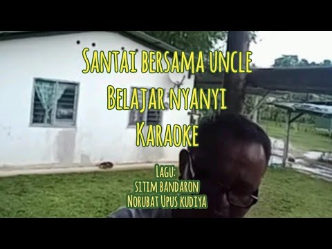 Belajar Nyanyi karaoke//Norubat Upus Kudiya~Lagu/Lirik:Sitim Bandaron#sitimbandaron#karaokeGARpro