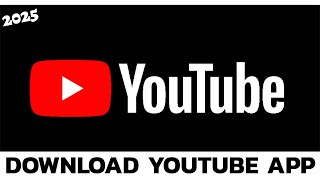 How to Download YouTube App on Android & iPhone (2025)