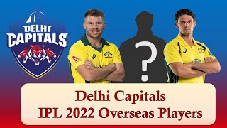 Delhi Capitals IPL 2022 Overseas Players
