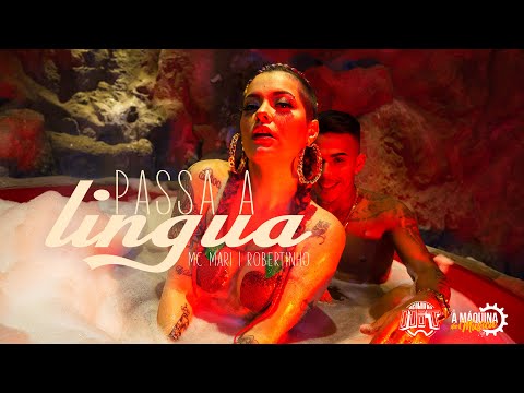 Passa a Língua - MC Mari e Robertinho prod. JS O Mão de Ouro (videoclipe oficial)