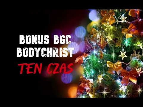BONUS BGC x BODYCHRIST - Ten Czas (OFFICIAL AUDIO 2016)