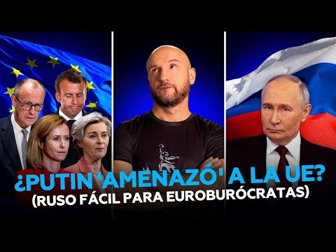 Did Putin threaten the EU? (Easy Russian for Eurobureaucrats)