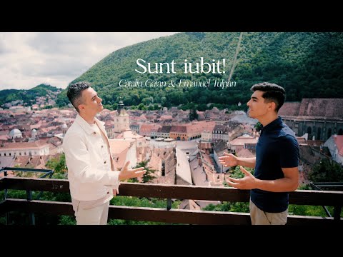 Sunt iubit - Catalin Gatan & Emanuel Tulpan