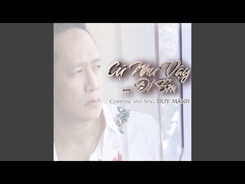 Cứ như vậy đi em - Duy Mạnh