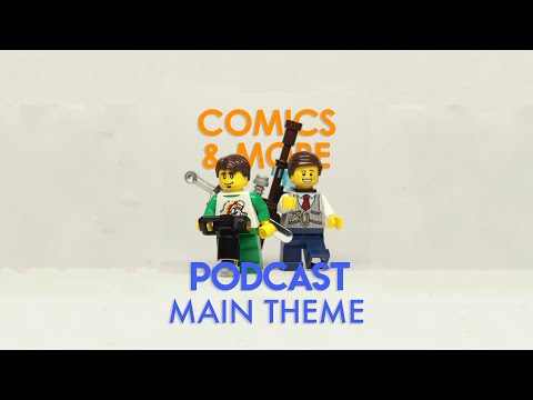Podcast Theme For Legoinator - Comics & More - The Other