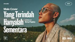 Download lagu Erra Fazira • Yang Terindah Hanyalah Sementara (Male Cover) • Acoustic Version mp3