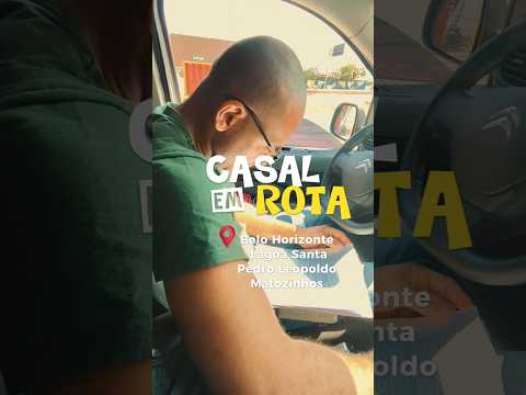 🚐📦Saímos de BH e passamos por Lagoa Santa, Pedro Leopoldo e Matozinhos