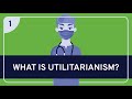 PHILOSOPHY - Ethics: Utilitarianism, Part 1 [HD]
